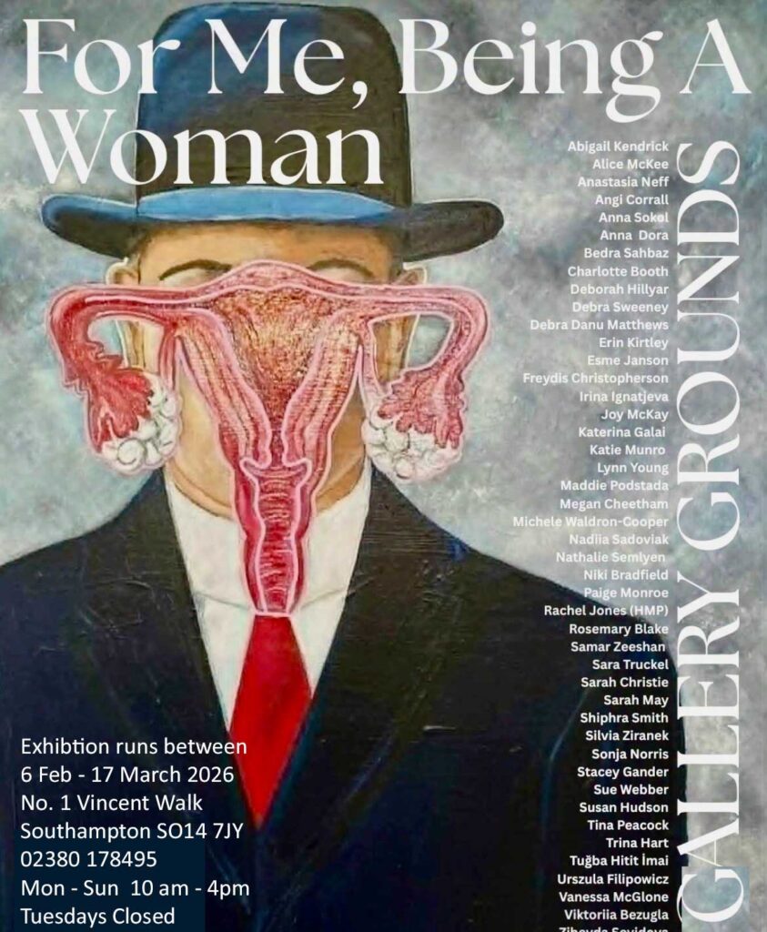 Poster of For me being a woman means Gallery Grounds